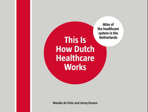 This Is How Dutch Healthcare Works